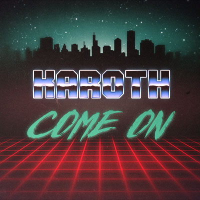 Come On cover art – KaRoth synthwave remix of The Hives' Come On