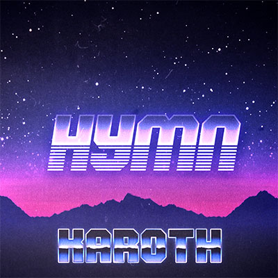 Hymn V cover art – KaRoth synthwave version of Vangelis' Hymne