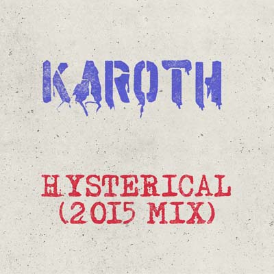 Hysterical 2015 cover art – KaRoth synthwave demo track