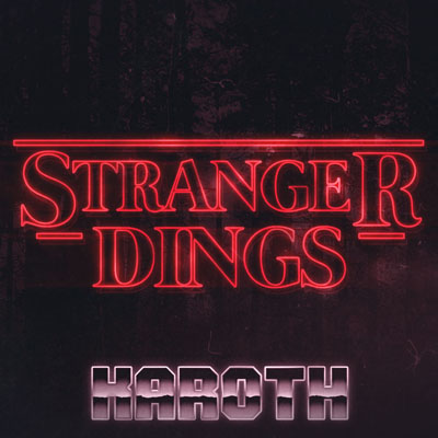 Stranger Dings cover art – KaRoth mashup of Stranger Things and X-Files themes