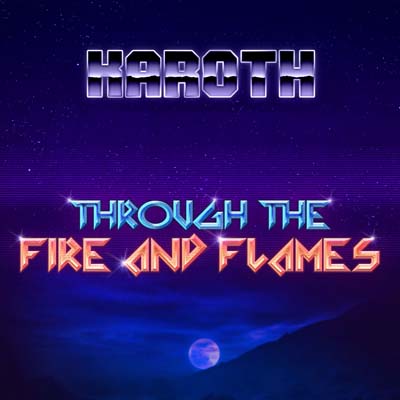 Through the Fire and the Flames cover art – KaRoth synthwave remix of DragonForce
